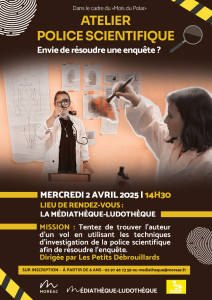 AFFICHE ATELIER POLICE SCIENTIFIQUE
