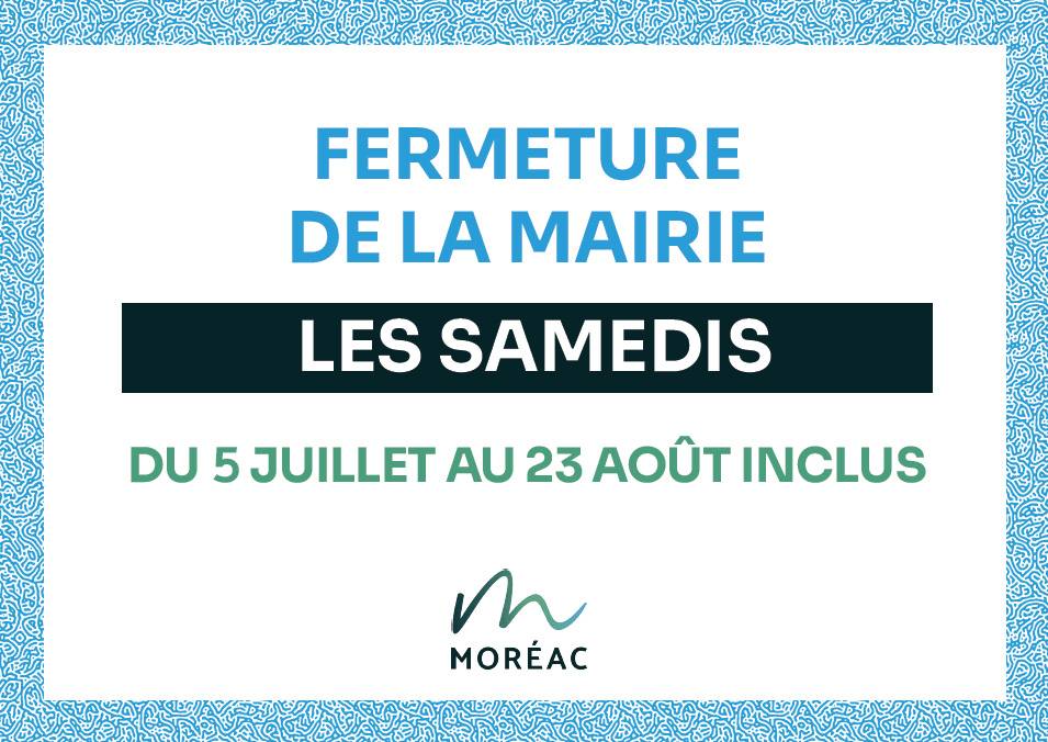 Fermeture samedis été